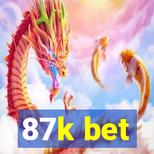 87k bet